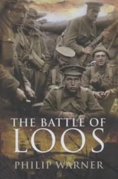 The Battle of Loos by Philip Warner Hardback