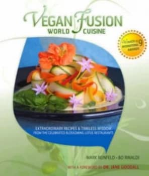 Vegan Fusion World Cuisine by Mark Reinfeld Paperback