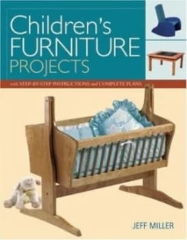 Childrens Furniture Projects by Jeff Miller Paperback
