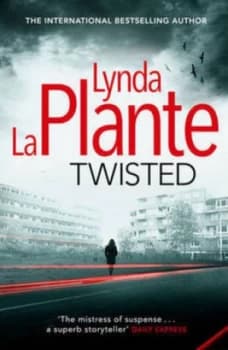 Twisted by Lynda La Plante Paperback