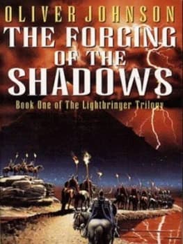 The Forging of the Shadows by Oliver Johnson Book