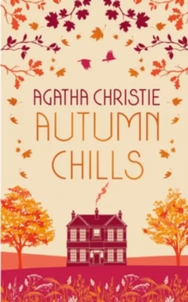 autumn chills tales of intrigue from the queen of crime