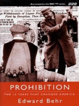 Prohibition by Edward Behr Hardback
