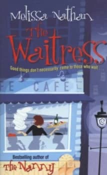 The Waitress by Melissa Nathan Paperback