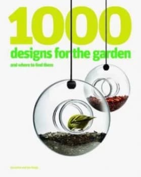1000 Designs for the Garden and Where to Find Them by Ian Rudge Paperback