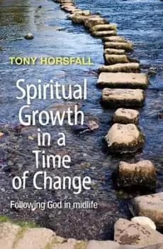 Spiritual growth in a time of change by