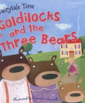 Goldilocks and the Three Bears by Francesca Assirelli Book