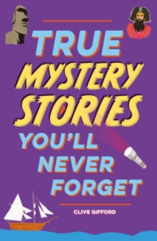 True Stories You'll Never Forget: True Mystery Stories Paperback / softback