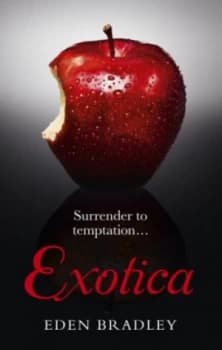 Exotica by Eden Bradley Book
