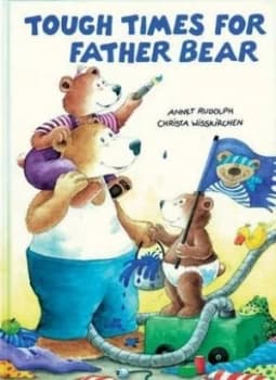 Tough Times for Farmer Bear by Christa Wisskirchen Hardback