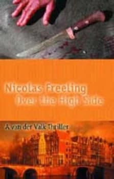 Over the High Side by Nicolas Freeling Paperback