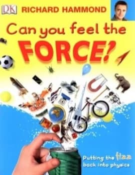 Can You Feel the Force by Richard Hammond Hardback