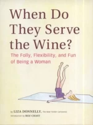 When do they serve the wine? by Liza Donnelly