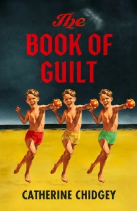 The Book of Guilt : A BBC RADIO 2 BOOK CLUB PICK 2025 Hardback