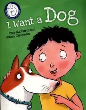 I want a dog by Ben Hubbard