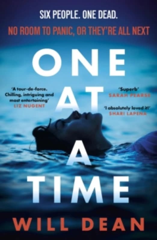 One At A Time : gripping and terrifying, and hailed by reviewers as 'the ultimate locked room thriller' (Sun) Paperback / softback