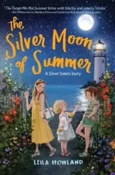 The Silver Moon of Summer - Leila Howland - Paperback - Used