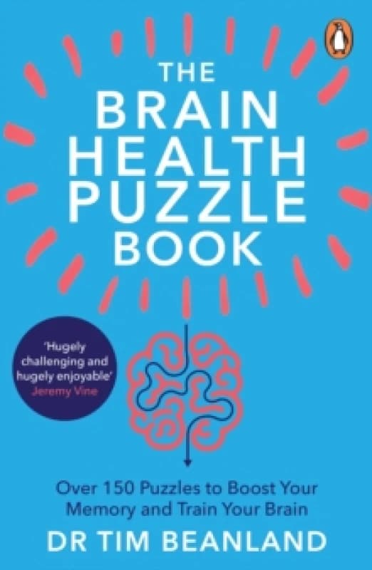 The Brain Health Puzzle Book : Over 150 Puzzles to Boost Your Memory and Train Your Brain Paperback / softback