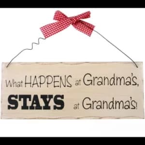 What Happens At Grandma's Hanging Sign