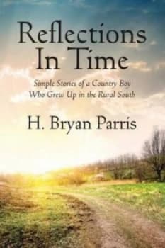 Reflections in Time by H Bryan Parris Paperback