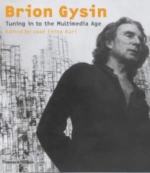 Brion Gysin by Jos Frez Kuri and Edmonton Art Gallery Paperback