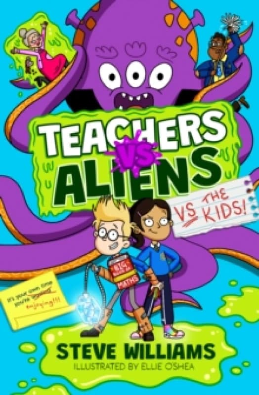 Teachers vs Aliens vs the Kids! Paperback / softback