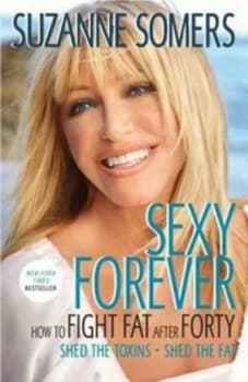 Sexy Forever by Suzanne Somers Book