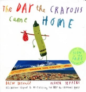 The Day the Crayons Came Home by Drew Daywalt Book
