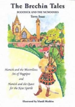 Hamish and the Marvellous Set of Bagpipes by Terry Isaac and Terry Isaac Book