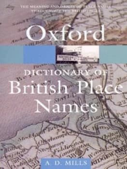 A Dictionary of British Place-Names by A. D Mills Paperback