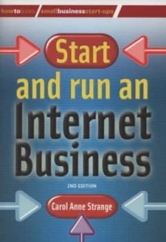 Start and Run an Internet Business by Carol Anne Strange Book