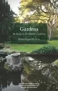 gardens an essay on the human condition