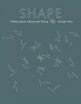 Shape by George Stiny Hardback