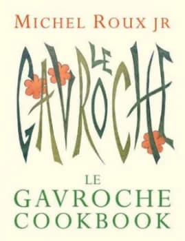 Le Gavroche Cookbook by Michel Roux Jr Paperback