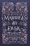 married by dusk