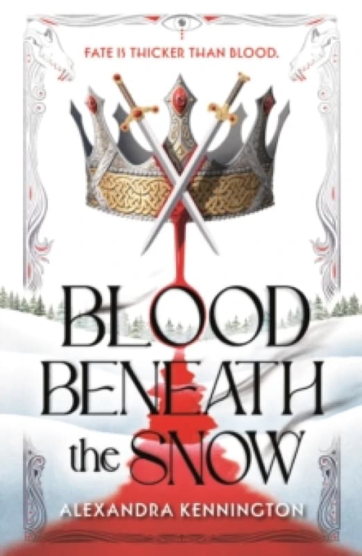 Blood Beneath the Snow : a heart-pounding romantasy Paperback / softback