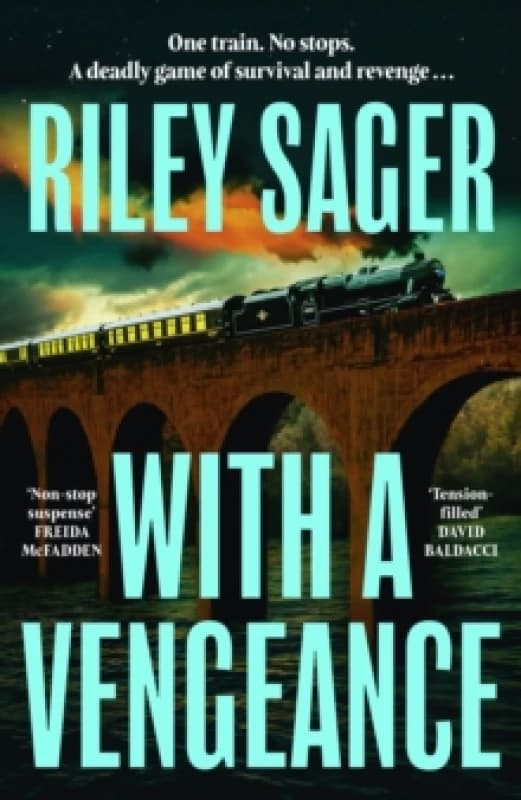With a Vengeance : A jaw-dropping and addictive thriller packed with twists Hardback