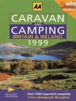 Aa Caravan and Camping Britain and Ireland 1999 by Automobile Association Paperback