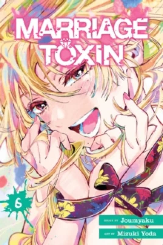 Marriage Toxin, Vol. 6 Paperback / softback