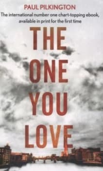 The One You Love by Paul Pilkington Paperback