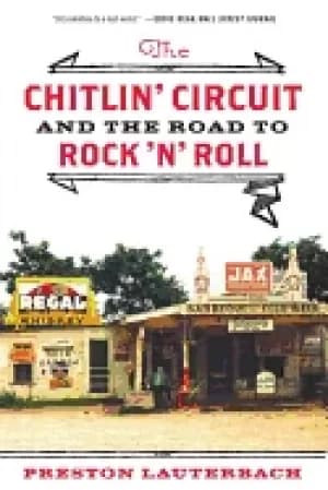 chitlin circuit and the road to rock n roll