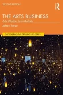 The Art Business : Art World, Art Market