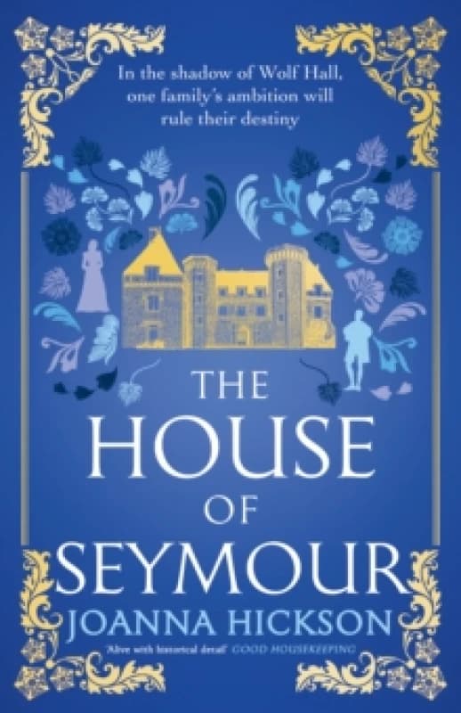 The House of Seymour Hardback
