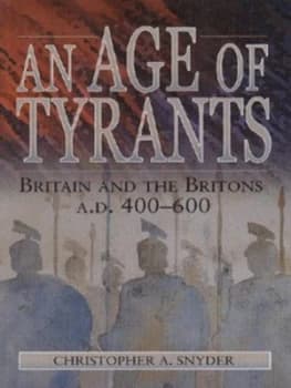 An Age of Tyrants by Christopher J Snyder Paperback