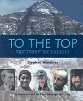 To the Top by Stephen Venables Hardback
