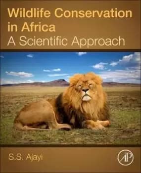 Wildlife Conservation in Africa by S.S. Ajayi