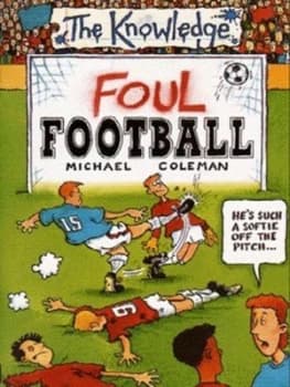Foul Football by Michael Coleman and Harry Venning Book