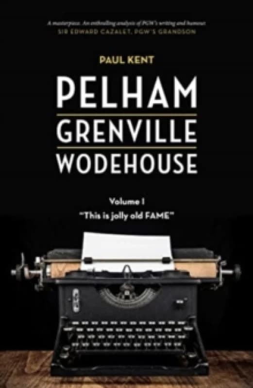 Pelham Grenville Wodehouse - Volume 1: This Is Jolly Old Fame Paperback / softback