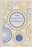 positive journal 5 minutes a day toward a happier life