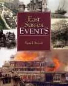 East Sussex Events by D Arscott Hardback